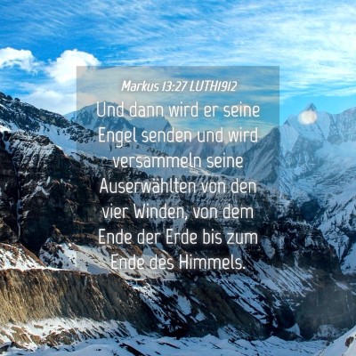 Picture 04 - Markus 13:27 LUTH1912 - Und dann wird er seine Engel senden und wird - Bible Verse Picture