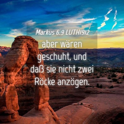 Picture 04 - Markus 6:9 LUTH1912 - aber wären geschuht, und daß sie nicht zwei - Bible Verse Picture