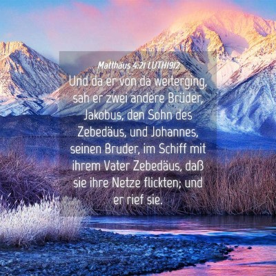 Picture 04 - Matthäus 4:21 LUTH1912 - Und da er von da weiterging, sah er zwei andere - Bible Verse Picture