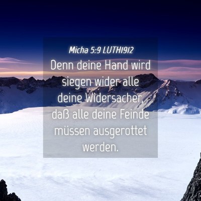 Picture 04 - Micha 5:9 LUTH1912 - Denn deine Hand wird siegen wider alle deine - Bible Verse Picture