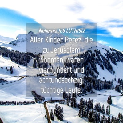 Picture 04 - Nehemia 11:6 LUTH1912 - Aller Kinder Perez, die zu Jerusalem wohnten, - Bible Verse Picture