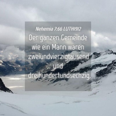 Picture 04 - Nehemia 7:66 LUTH1912 - Der ganzen Gemeinde wie ein Mann waren - Bible Verse Picture