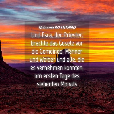 Picture 04 - Nehemia 8:2 LUTH1912 - Und Esra, der Priester, brachte das Gesetz vor - Bible Verse Picture