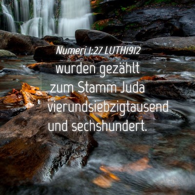 Picture 04 - Numeri 1:27 LUTH1912 - wurden gezählt zum Stamm Juda - Bible Verse Picture