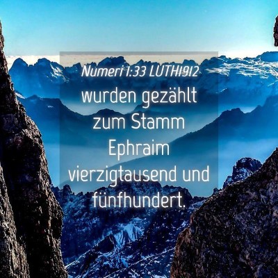 Picture 04 - Numeri 1:33 LUTH1912 - wurden gezählt zum Stamm Ephraim vierzigtausend - Bible Verse Picture
