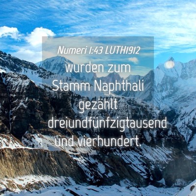 Picture 04 - Numeri 1:43 LUTH1912 - wurden zum Stamm Naphthali gezählt - Bible Verse Picture
