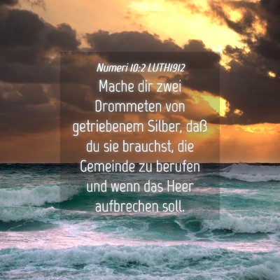 Picture 04 - Numeri 10:2 LUTH1912 - Mache dir zwei Drommeten von getriebenem Silber, - Bible Verse Picture