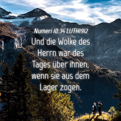 Picture 04 - Numeri 10:34 LUTH1912 - Und die Wolke des Herrn war des Tages über - Bible Verse Picture