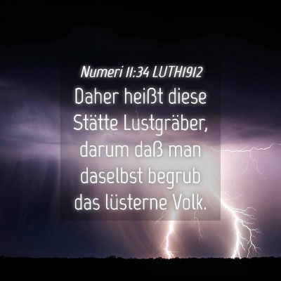 Picture 04 - Numeri 11:34 LUTH1912 - Daher heißt diese Stätte Lustgräber, darum - Bible Verse Picture