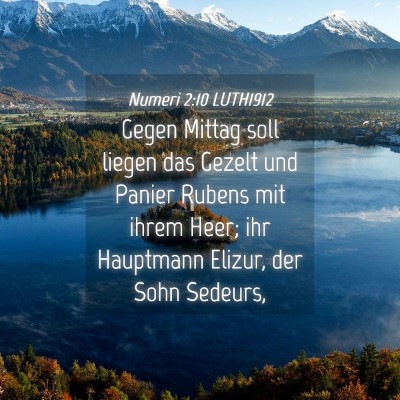 Picture 04 - Numeri 2:10 LUTH1912 - Gegen Mittag soll liegen das Gezelt und Panier - Bible Verse Picture