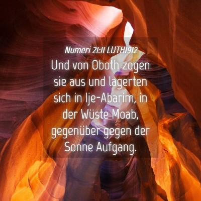 Picture 04 - Numeri 21:11 LUTH1912 - Und von Oboth zogen sie aus und lagerten sich in - Bible Verse Picture