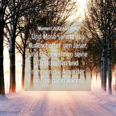 Picture 04 - Numeri 21:32 LUTH1912 - Und Mose sandte aus Kundschafter gen Jaser, und - Bible Verse Picture