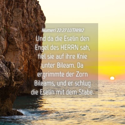 Picture 04 - Numeri 22:27 LUTH1912 - Und da die Eselin den Engel des HERRN sah, fiel - Bible Verse Picture