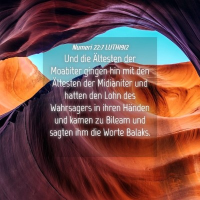 Picture 04 - Numeri 22:7 LUTH1912 - Und die Ältesten der Moabiter gingen hin mit den - Bible Verse Picture