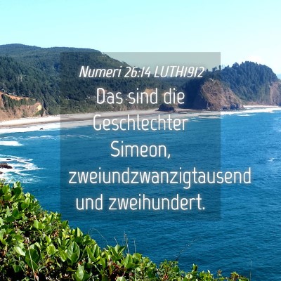 Picture 04 - Numeri 26:14 LUTH1912 - Das sind die Geschlechter Simeon, - Bible Verse Picture