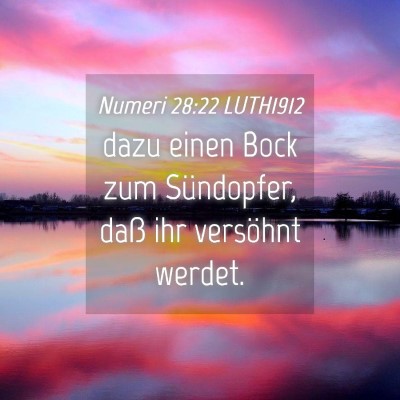 Picture 04 - Numeri 28:22 LUTH1912 - dazu einen Bock zum Sündopfer, daß ihr - Bible Verse Picture