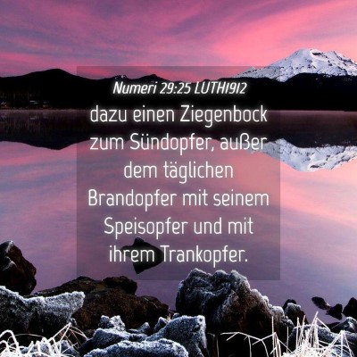 Picture 04 - Numeri 29:25 LUTH1912 - dazu einen Ziegenbock zum Sündopfer, außer dem - Bible Verse Picture