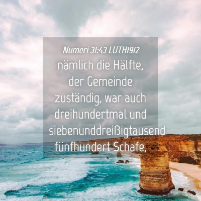Picture 04 - Numeri 31:43 LUTH1912 - nämlich die Hälfte, der Gemeinde zuständig, - Bible Verse Picture