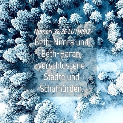 Picture 04 - Numeri 32:36 LUTH1912 - Beth-Nimra und Beth-Haran, verschlossene Städte - Bible Verse Picture