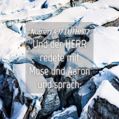 Picture 04 - Numeri 4:17 LUTH1912 - Und der HERR redete mit Mose und Aaron und - Bible Verse Picture