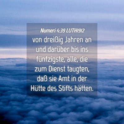 Picture 04 - Numeri 4:39 LUTH1912 - von dreißig Jahren an und darüber bis ins - Bible Verse Picture