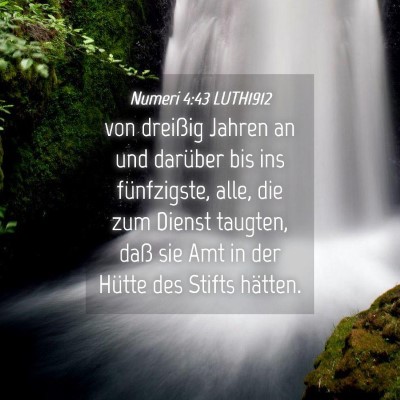 Picture 04 - Numeri 4:43 LUTH1912 - von dreißig Jahren an und darüber bis ins - Bible Verse Picture