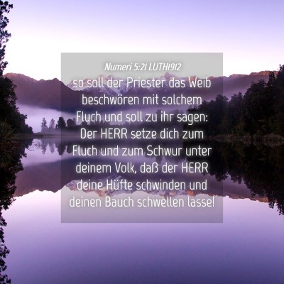 Picture 04 - Numeri 5:21 LUTH1912 - so soll der Priester das Weib beschwören mit - Bible Verse Picture