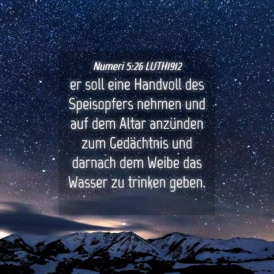 Picture 04 - Numeri 5:26 LUTH1912 - er soll eine Handvoll des Speisopfers nehmen und - Bible Verse Picture