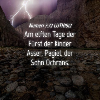 Picture 04 - Numeri 7:72 LUTH1912 - Am elften Tage der Fürst der Kinder Asser, - Bible Verse Picture