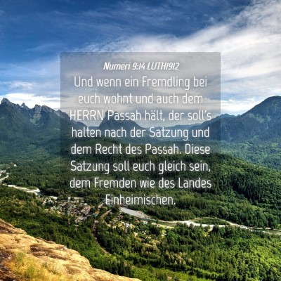 Picture 04 - Numeri 9:14 LUTH1912 - Und wenn ein Fremdling bei euch wohnt und auch - Bible Verse Picture