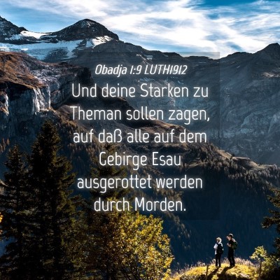 Picture 04 - Obadja 1:9 LUTH1912 - Und deine Starken zu Theman sollen zagen, auf - Bible Verse Picture