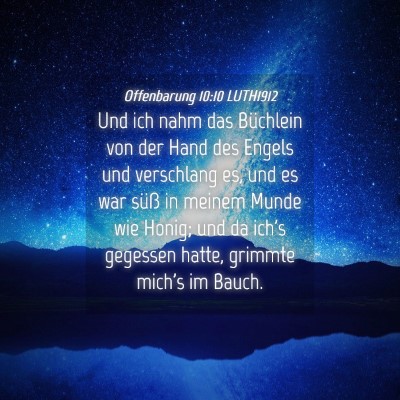 Picture 04 - Offenbarung 10:10 LUTH1912 - Und ich nahm das Büchlein von der Hand des - Bible Verse Picture