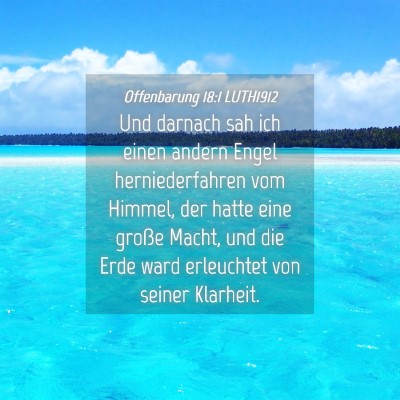 Picture 04 - Offenbarung 18:1 LUTH1912 - Und darnach sah ich einen andern Engel - Bible Verse Picture