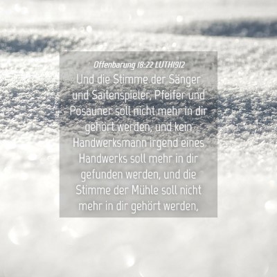 Picture 04 - Offenbarung 18:22 LUTH1912 - Und die Stimme der Sänger und Saitenspieler, - Bible Verse Picture