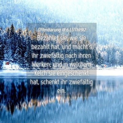 Picture 04 - Offenbarung 18:6 LUTH1912 - Bezahlet sie, wie sie bezahlt hat, und macht's - Bible Verse Picture