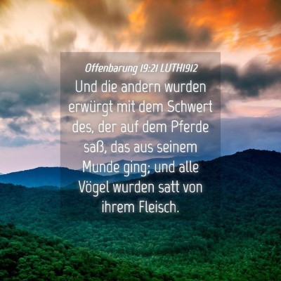 Picture 04 - Offenbarung 19:21 LUTH1912 - Und die andern wurden erwürgt mit dem Schwert - Bible Verse Picture