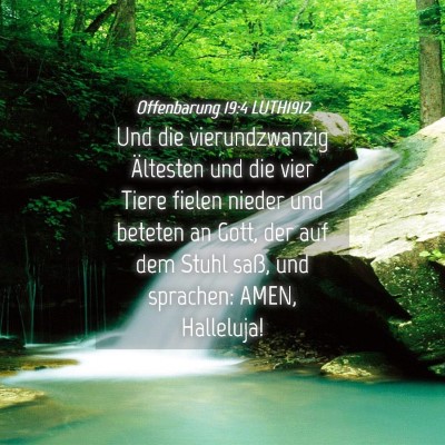 Picture 04 - Offenbarung 19:4 LUTH1912 - Und die vierundzwanzig Ältesten und die vier - Bible Verse Picture