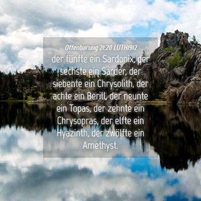 Picture 04 - Offenbarung 21:20 LUTH1912 - der fünfte ein Sardonix, der sechste ein Sarder, - Bible Verse Picture