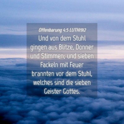 Picture 04 - Offenbarung 4:5 LUTH1912 - Und von dem Stuhl gingen aus Blitze, Donner und - Bible Verse Picture