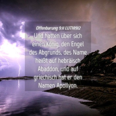 Picture 04 - Offenbarung 9:11 LUTH1912 - Und hatten über sich einen König, den Engel des - Bible Verse Picture