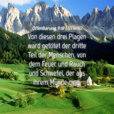 Picture 04 - Offenbarung 9:18 LUTH1912 - Von diesen drei Plagen ward getötet der dritte - Bible Verse Picture