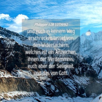 Picture 04 - Philipper 1:28 LUTH1912 - und euch in keinem Weg erschrecken lasset von den - Bible Verse Picture