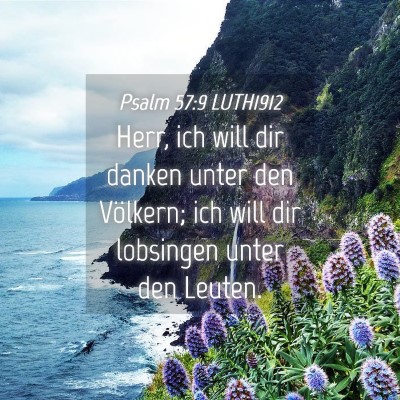 Picture 04 - Psalm 57:9 LUTH1912 - Herr, ich will dir danken unter den Völkern; ich - Bible Verse Picture