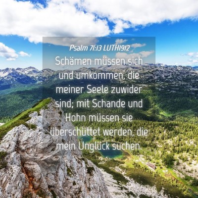 Picture 04 - Psalm 71:13 LUTH1912 - Schämen müssen sich und umkommen, die meiner - Bible Verse Picture