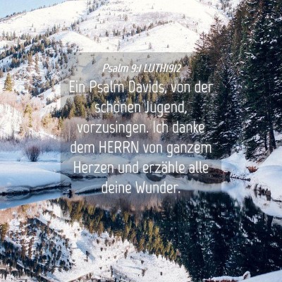 Picture 04 - Psalm 9:1 LUTH1912 - Ein Psalm Davids, von der schönen Jugend, - Bible Verse Picture