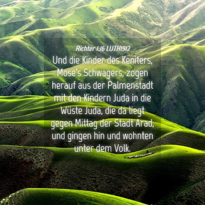 Picture 04 - Richter 1:16 LUTH1912 - Und die Kinder des Keniters, Mose's Schwagers, - Bible Verse Picture