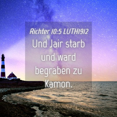 Picture 04 - Richter 10:5 LUTH1912 - Und Jair starb und ward begraben zu - Bible Verse Picture