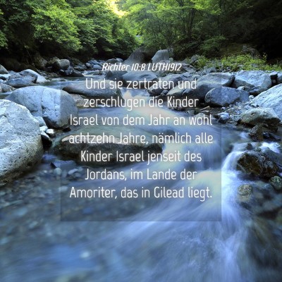 Picture 04 - Richter 10:8 LUTH1912 - Und sie zertraten und zerschlugen die Kinder - Bible Verse Picture