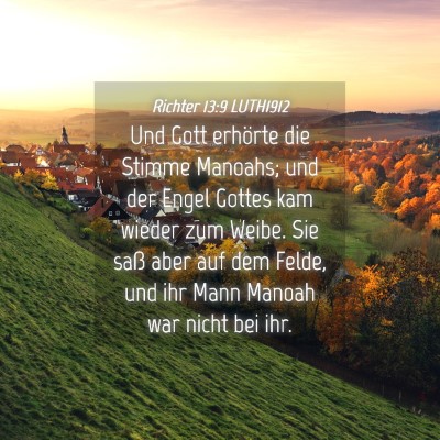 Picture 04 - Richter 13:9 LUTH1912 - Und Gott erhörte die Stimme Manoahs; und der - Bible Verse Picture
