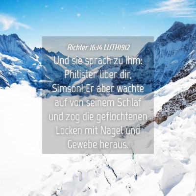 Picture 04 - Richter 16:14 LUTH1912 - Und sie sprach zu ihm: Philister über dir, - Bible Verse Picture